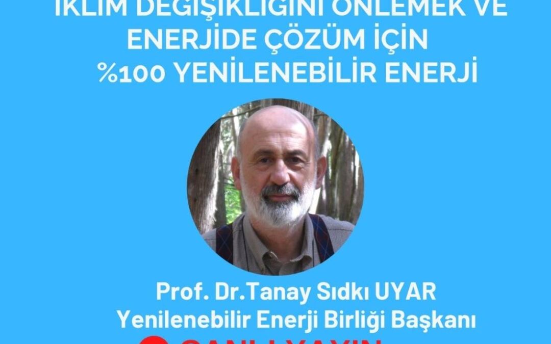 DisDer Söyleşileri 3 – İklim Değişikliğini Önlemek ve Enerjide %100 Yenilenebilir Enerji – 18.8.2021