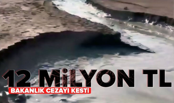 GİRESUN’DA ÇEVRE KİRLİLİĞİNE NEDEN OLAN İŞLETMEYE 12 MİLYON LİRA CEZA