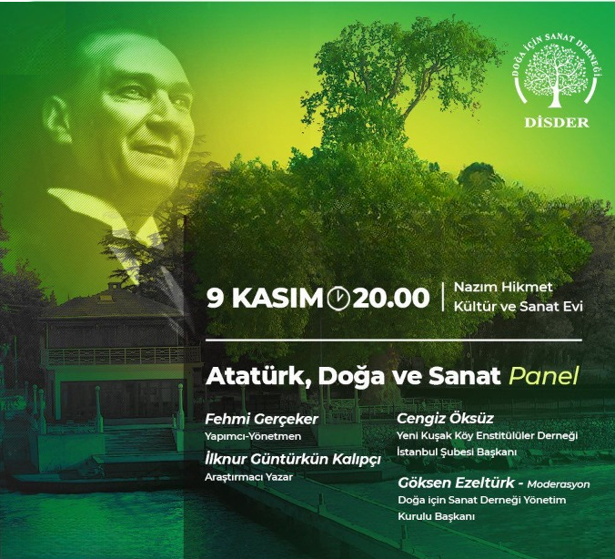 “Atatürk, Doğa ve Sanat” Paneli – 9 Kasım 2022